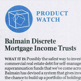 Product Watch - Balmain Discrete Mortgage Income Trusts